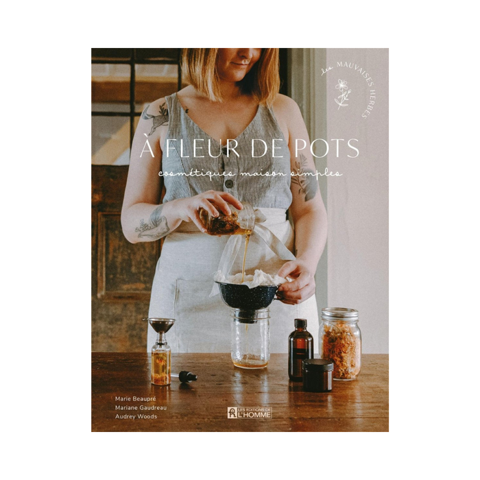 À fleur de pots : petit grimoire des cosmétiques maison des Trappeuses