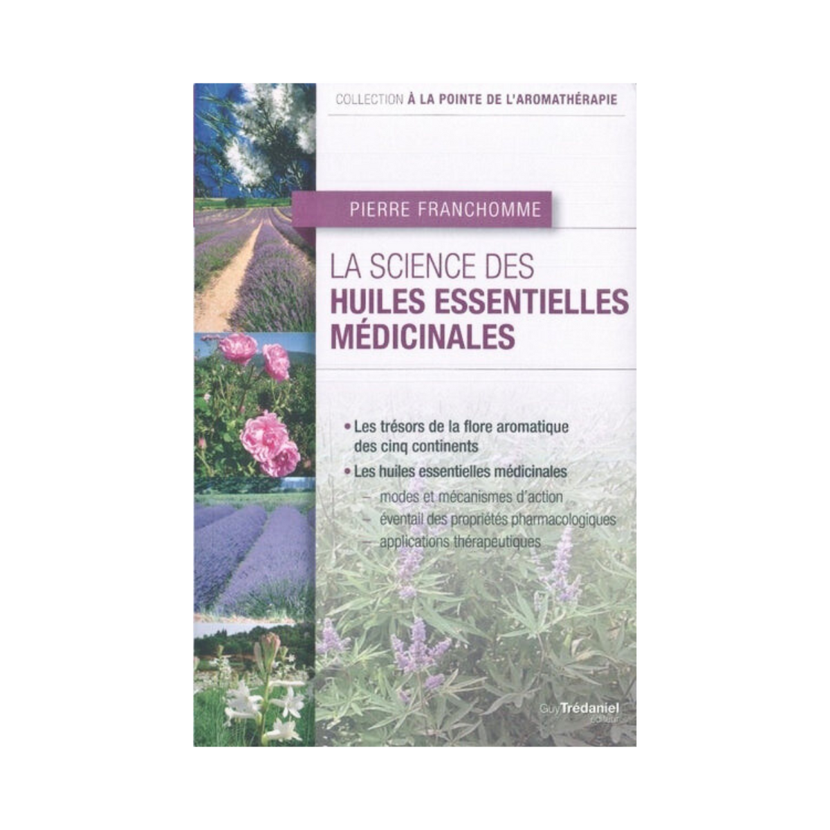 The Science of Medicinal Essential Oils