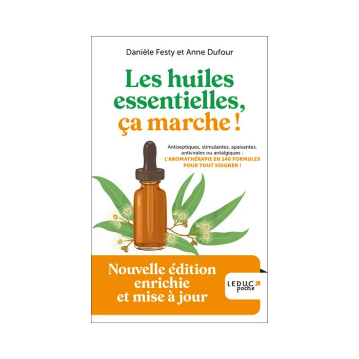 Les huiles essentielles, ça marche !