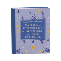 My bible of reflexology and acupressure with essential oils