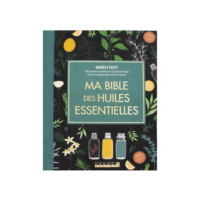 Bible des huiles essentielles (Ma)