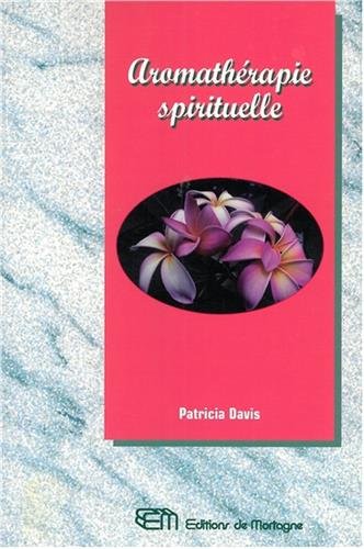 Aromathérapie spirituelle