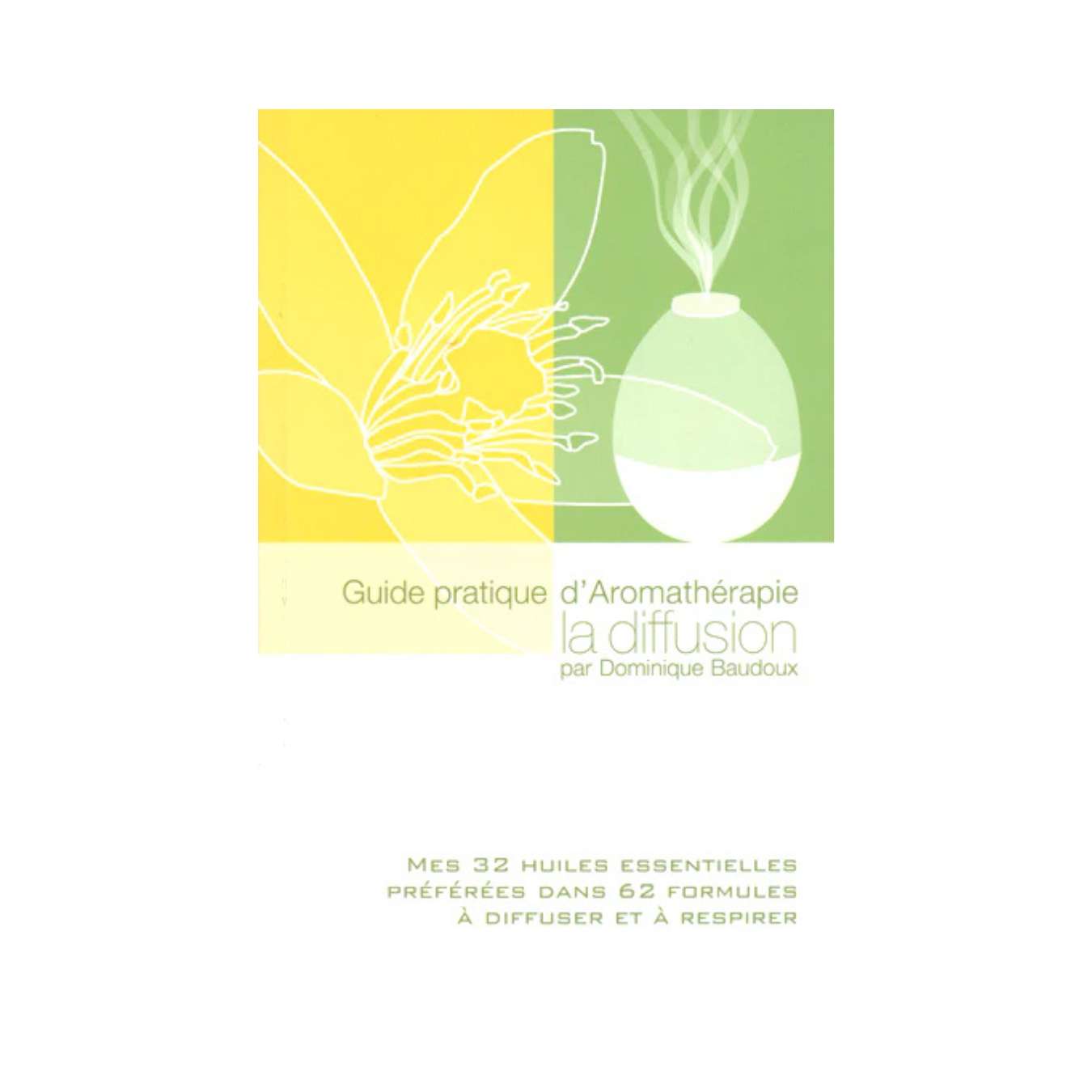 La Diffusion - guide pratique d'aromathérapie – Aliksir Huiles Essentielles