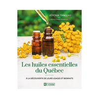 Essential Oils from Quebec: Discovering their Uses and Benefits