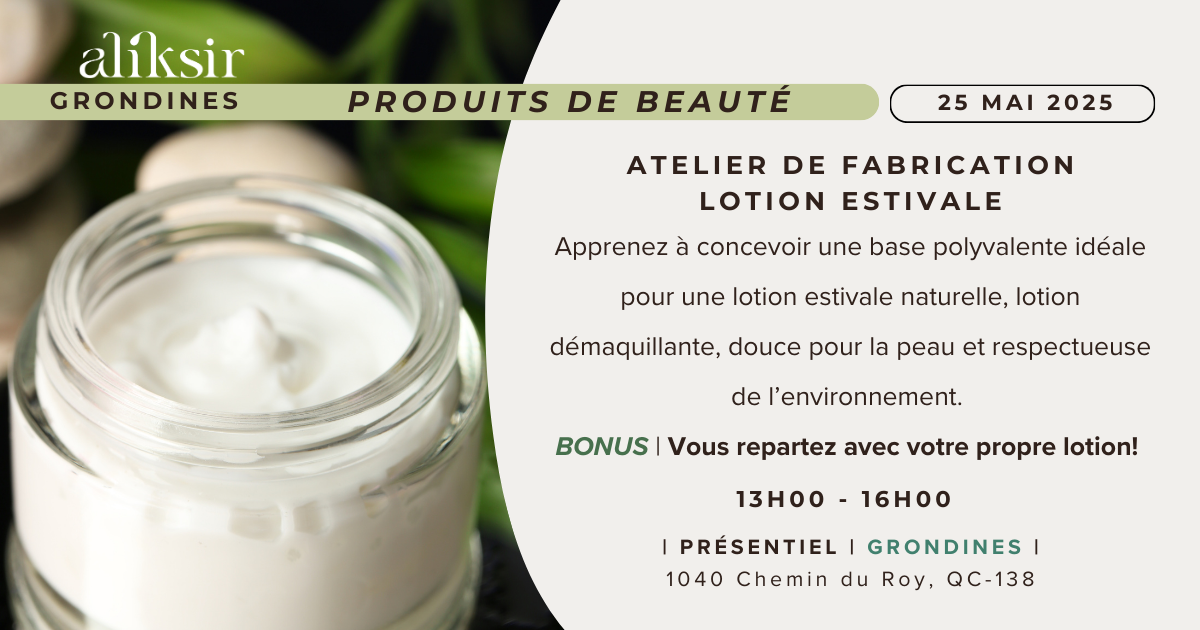 Atelier de fabrication lotion estivale | Grondines