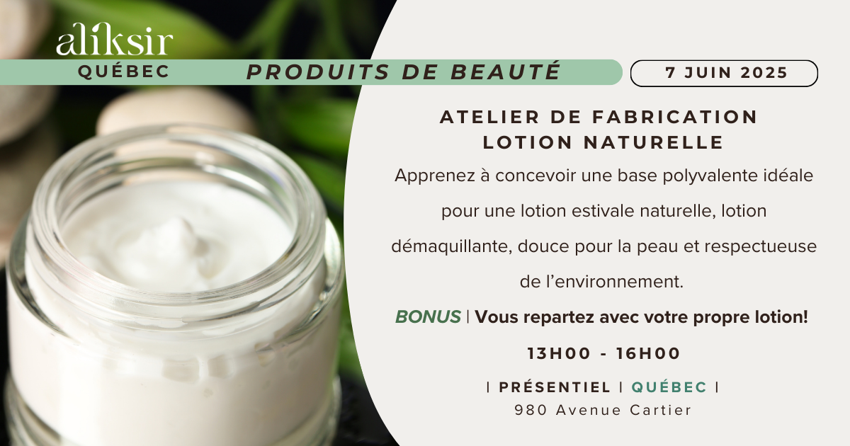 Atelier de fabrication lotion estivale | Québec