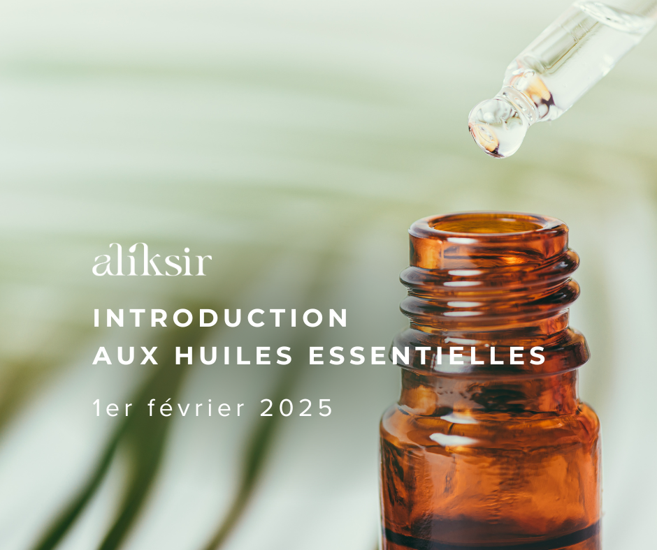 Introduction aux huiles essentielles | 1er février 2025 | Québec