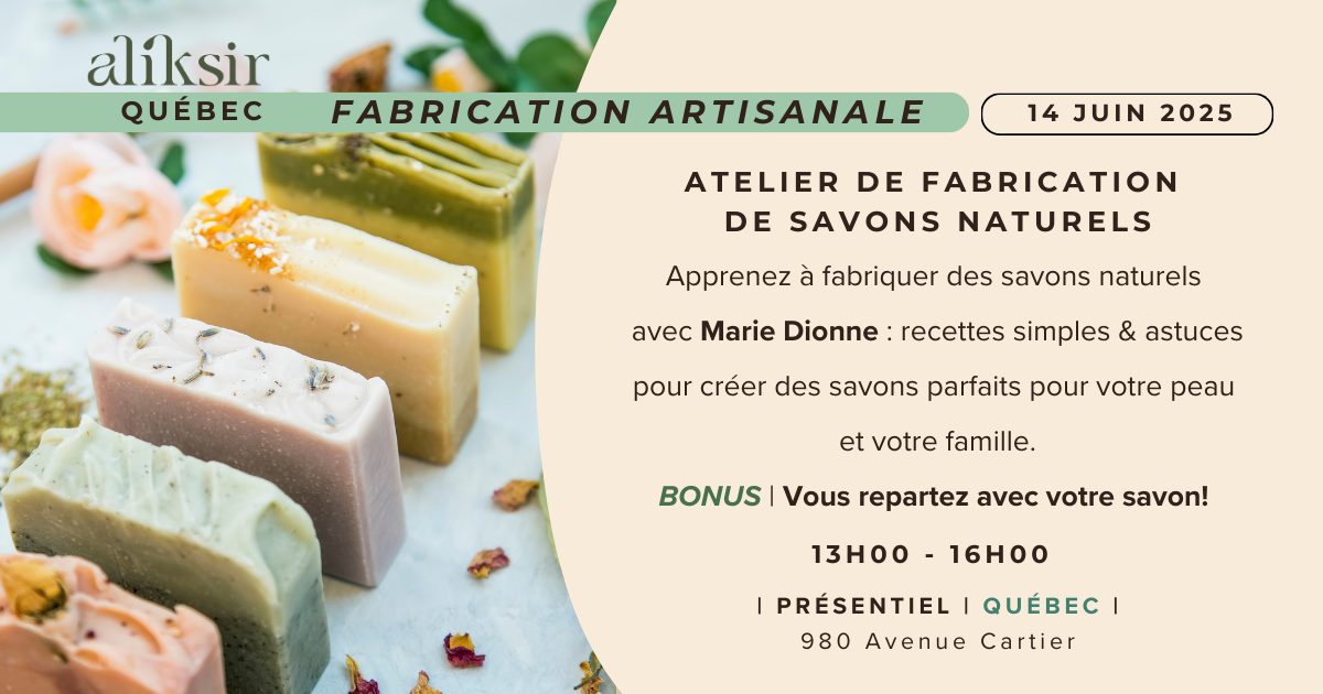 Atelier de fabrications de savons | Québec